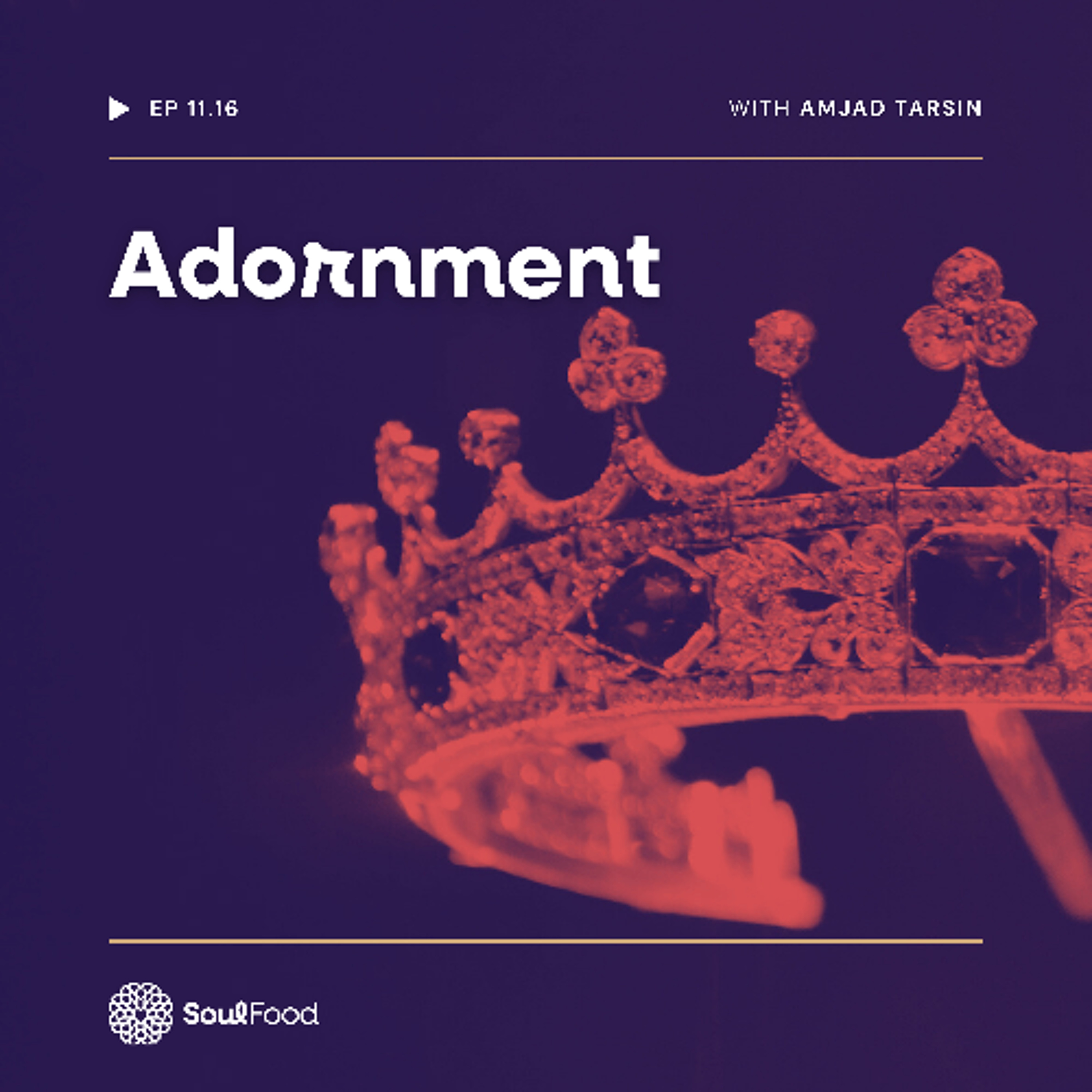 Episode 11.16 - Adornment