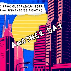 Premiere : Isaac Elejalde & Guedes - Another Day (Bandcamp exclusive)
