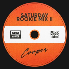 Cooper's Saturday Rookie Mix II