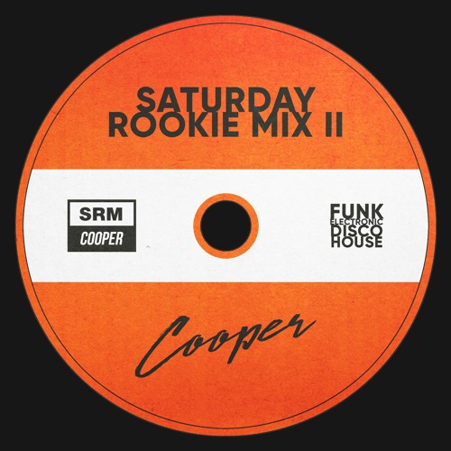 Cooper's Saturday Rookie Mix II