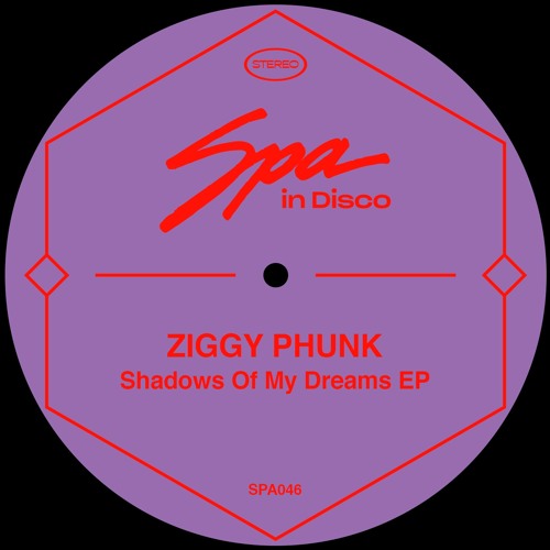 SPA046 - ZIGGY PHUNK - Shadows Of My Dream (Original Mix)