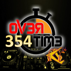OVERTIME-354 (25 August 2025)