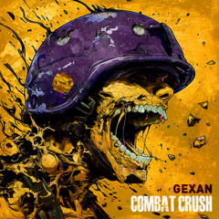 Gexan - Combat Crush [Mindicted Music]