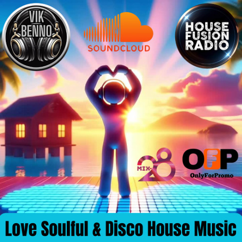 DJ Vik Benno Love Soulful & Disco House Music