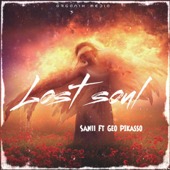 Lost Soul ft P1KASSO