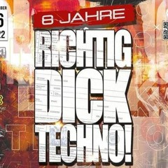 DERWAGNER@ 8 Jahre Richtig DICK Techno! @Club Favela