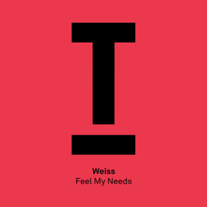 Feel My Needs (Original Mix)