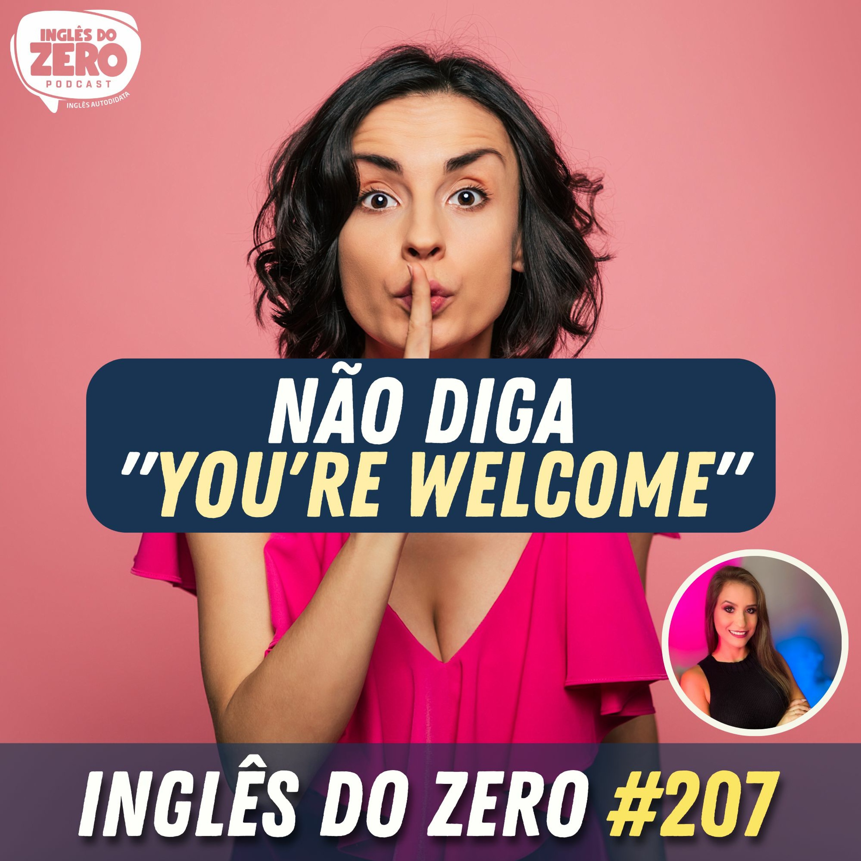 207. Não Diga "You're Welcome" em Inglês | Com Rebecca Costa