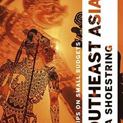 View PDF 📤 Lonely Planet Southeast Asia on a shoestring 19 (Travel Guide) by  Brett