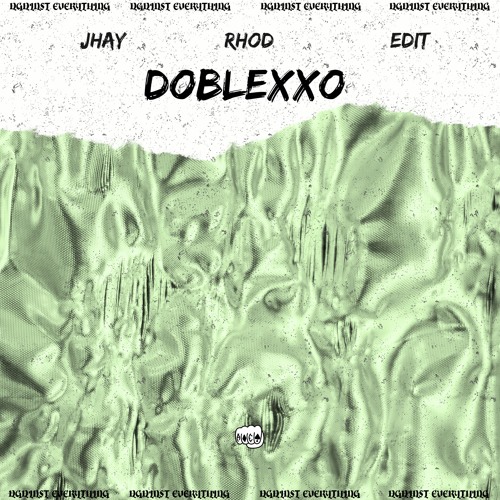 Doblexxo (JHAY RHOD Edit) FREE DOWNLOAD **FILTERED DUE COPYRIGHT**