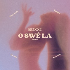 BOXXI - O SWÈ LA (BOUYON) [Délire] 2025