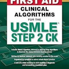 AUDIO First Aid Clinical Algorithms for the USMLE Step 2 CK BY Jonathan Kramer-Feldman (Author)