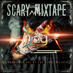 La Scary Mixtape By Jay B-One Officiel