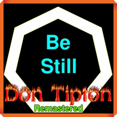 Be Still__Remastered