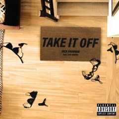 Take It Off (Feat. Cris Dinero)