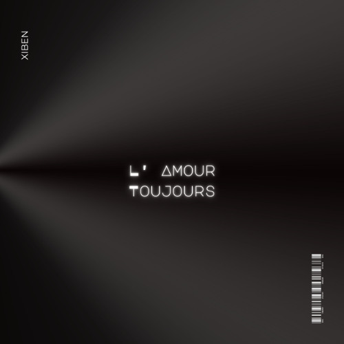 XIBEN - L'AMOUR TOUJOURS [FREE DOWNLOAD]