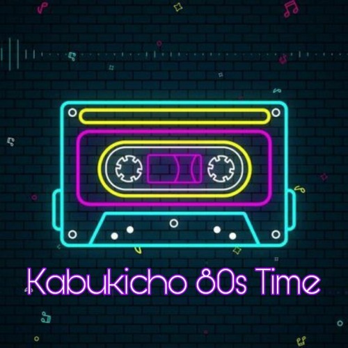 Kabukicho 80s Time (W/ AstroMiniTech)