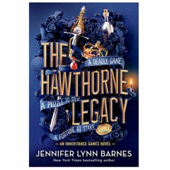 [PDF] Book Read The Hawthorne Legacy (The Inheritance Games,2)