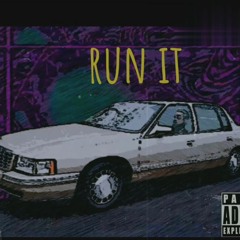 RUN IT(prod.unknowninstrumentalz)