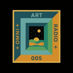 Omni Art Radio 005: Oshin 2025-09