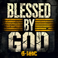 Blessed By God