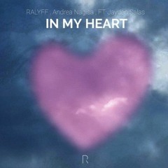 RALYFF , Andrea Nagisa , Ft. Jayden Salas - In My Heart