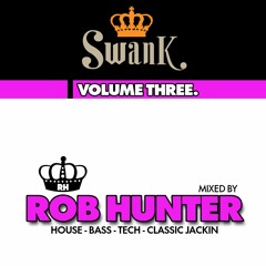Rob Hunter Presents Swank Volume 3