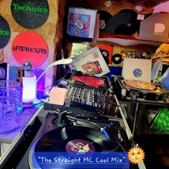 "The Straight MC Cool Mix" (Only Vinyl)