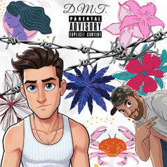 D.M.T. (ft. Trip Bishop)