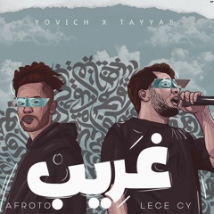 Lege-Cy x Afroto - Ghareeb | ليجي-سي و عفروتو - غريب