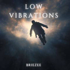 Low Vibrations