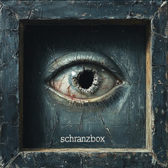 SchranzBox