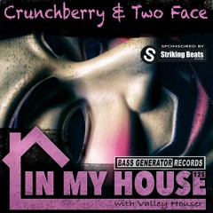 In My House 125 With Valley Houser Feat. CrunchBerry & TwoFace DJ