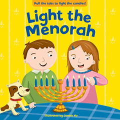 DOWNLOAD PDF 📮 Light the Menorah by  Jannie Ho [PDF EBOOK EPUB KINDLE]
