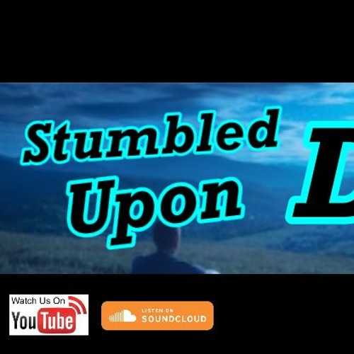 Stream Stumbled Upon (DB) by AzureTheDealer | Listen online for free on ...