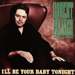 Robert Palmer & UB40 - I'll Be Your Baby Tonight, By Niskens