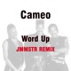 on Cameo - Word Up [Jam Master Remix - Radio Version] *Free Download*