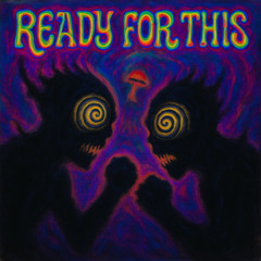 iQHaCkTeKNo - READY FOR THIS