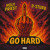 Artwork for Holy Priest & D-Sturb - GO HARD