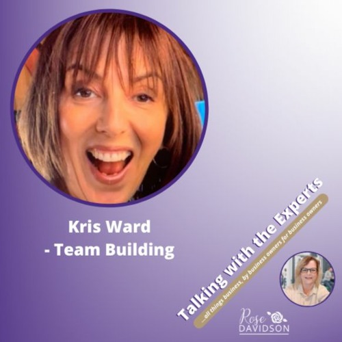 Ep #138 Kris Ward - Team Building