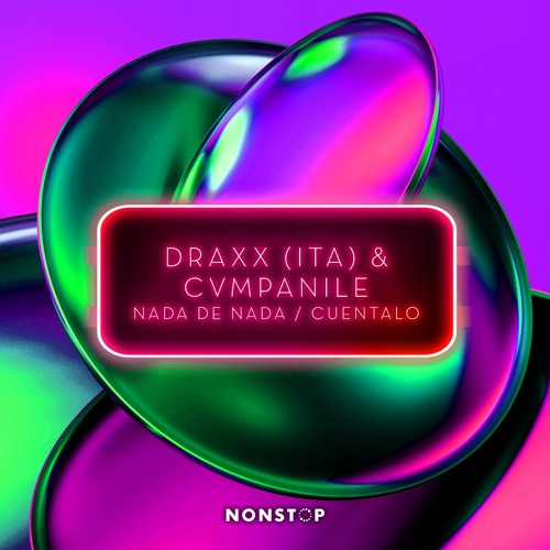 Draxx (ITA)  & Cvmpanile - Nada De Nada