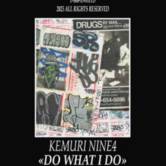 DO WHAT I DO