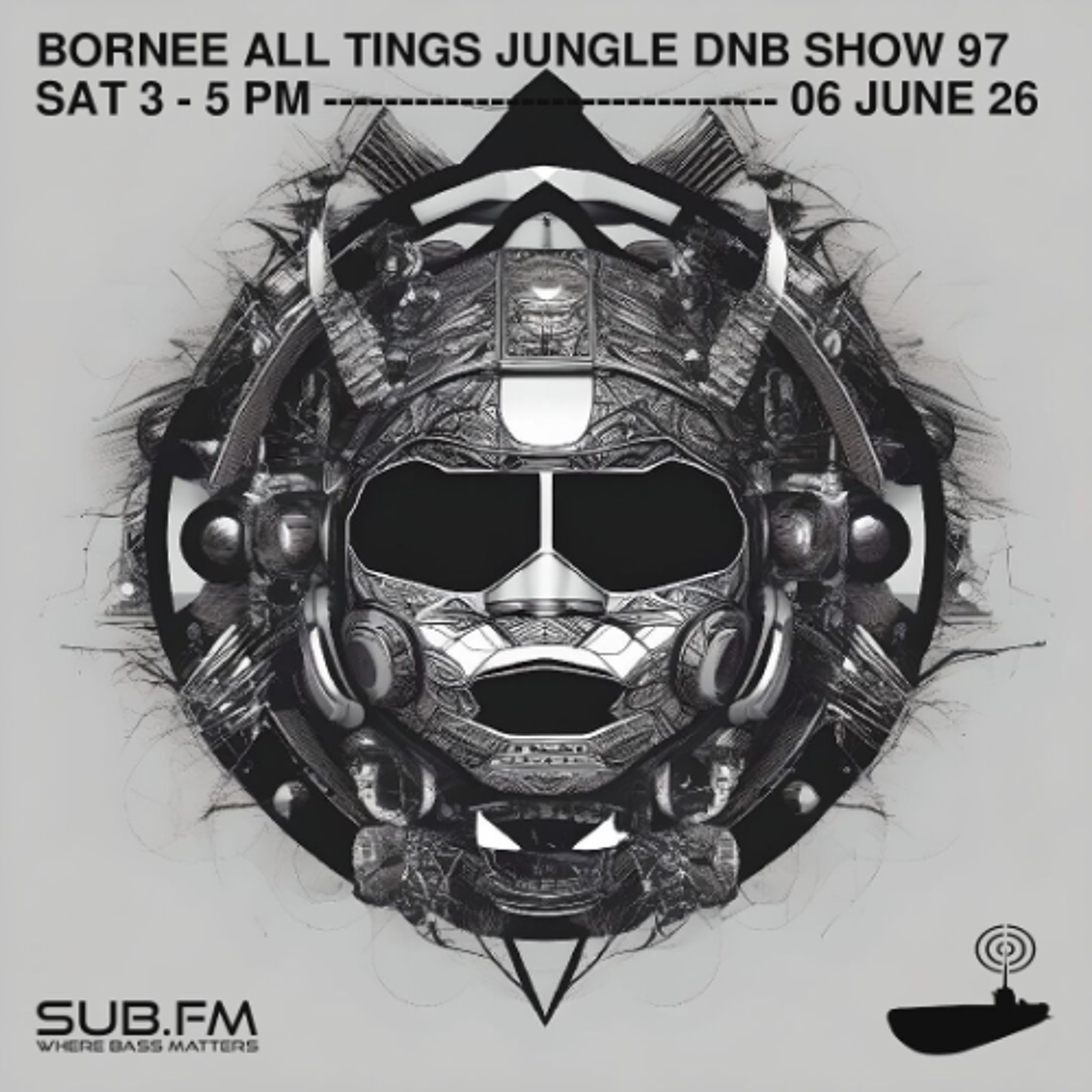 Bornee Show 97 All Tings Jungle DnB 038 - 06 Jun 2026 episode artwork