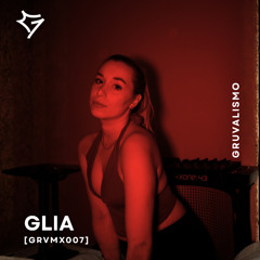 GLIA Techno Mix [GRVMIX007]
