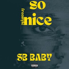 SB - SO NICE
