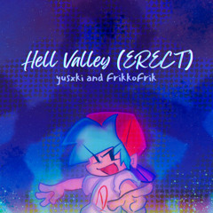 Hell Valley (ERECT) - Super Funkin' Galaxy OST