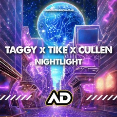 Taggy, Tike, Cullen - Nightlight Sample