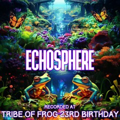 Echosphere - Recorded at TRiBE of FRoG 23rd Birthday - September 2023