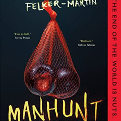 View EPUB 📜 Manhunt by  Gretchen Felker-Martin [EBOOK EPUB KINDLE PDF]