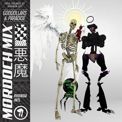 Goddollars & Paradise - Mordoch Mix (True Sounds of Rhonda 001)